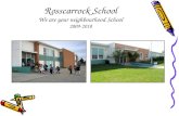 Rosscarrock School We are your neighbourhood School 2009-2010.