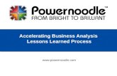 Www.powernoodle.com Accelerating Business Analysis Lessons Learned Process.