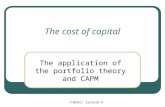 FIN351: lecture 6 The cost of capital The application of the portfolio theory and CAPM.