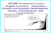 1 Chapter 6 Lecture - Population Growth and Economic Development: Causes, Consequences, and Controversies EC348 Development Economics.