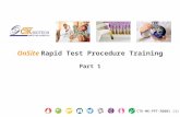 OnSite Rapid Test Procedure Training Part 1 CTK-MK-PPT-R0001 (1)