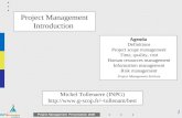 1 Project Management Presentation 2008 Project Management Introduction Michel Tollenaere (INPG) tollenam/best Agenda Agenda Definitions.