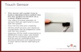Vex 1.0 © 2005 Carnegie Mellon Robotics Academy Inc. Touch Sensor This lesson will explain how to hook a standard micro switch into the Vex system to function.