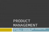 PRODUCT MANAGEMENT CHAPTER 1: OVERVIEW AND INTRODUCTION TO PRODUCT MANAGEMENT.