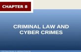 © 2010 Pearson Education, Inc., publishing as Prentice-Hall 1 CRIMINAL LAW AND CYBER CRIMES © 2010 Pearson Education, Inc., publishing as Prentice-Hall.