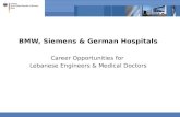 BMW, Siemens & German Hospitals Career Opportunities for Lebanese Engineers & Medical Doctors.