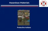 Hazardous Materials Protective Actions. Chapter 5: Overview Introduction Incident management systems Hazardous materials management processes Common incidents.