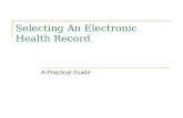 Selecting An Electronic Health Record A Practical Guide.