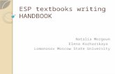 ESP textbooks writing HANDBOOK Natalia Morgoun Elena Kozharskaya Lomonosov Moscow State University.
