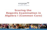 EngageNY.org Scoring the Regents Examination in Algebra I (Common Core)