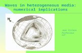 Waves in heterogeneous media: numerical implications Jean Virieux Professeur UJF.