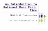 An Introduction to Rational Rose Real-Time Abhishekh Padmanabhan CIS 798 Presentation 2.