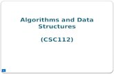 Algorithms and Data Structures (CSC112) 1. Introduction Algorithms and Data Structures Static Data Structures Searching Algorithms Sorting Algorithms.