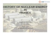 HISTORY OF NUCLEAR ENERGY IN FRANCE Christian NADAL President EDF INA cnadal@edfina.com.
