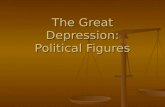 The Great Depression: Political Figures. Richard Bedford Bennett July 3, 1870 – June 26, 1947 July 3, 1870 – June 26, 1947 Elected Prime Minister of Canada.