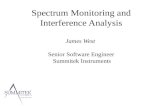 Spectrum Monitoring and Interference Analysis James West Senior Software Engineer Summitek Instruments.