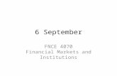 6 September FNCE 4070 Financial Markets and Institutions.