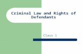 Criminal Law and Rights of Defendants Class 1. Administrative Give Quiz Return remaining journals and paper proposals Folders for Papers.