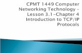 Identify and explain the functions of the core TCP/IP protocols  Explain how the TCP/IP protocol correlate to the OSI model  Discuss addressing schemes.