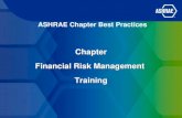 ASHRAE Chapter Best Practices Chapter Financial Risk Management Training Chapter Financial Risk Management Training.