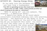 ACTIVITY #3: Passing Energy Along “Car #41 is speeding across the track and …slams into car #56. Folks, I don’t know if either of them is going to be able.
