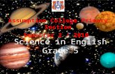 Science in English Grade 5 Assumption College Primary Section Semester 2 / 2010.