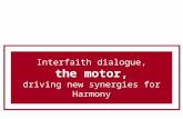 Interfaith dialogue, the motor, driving new synergies for Harmony.
