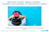 Measuring violence against children: Inventory and assessment of quantitative studies Findings from the work of the CP MERG technical working group on.