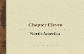 Chapter Eleven North America. Global Prominence and Controversy “New World” The United States has a prominent global role. Toponym.