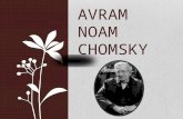 AVRAM NOAM CHOMSKY. Linguistics itself is a discipline of cognitive psychology and strives to understand how language is learned and used by children.