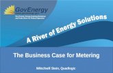 The Business Case for Metering Mitchell Stein, Quadlogic.