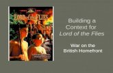 Building a Context for Lord of the Flies War on the British Homefront.