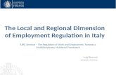 The Local and Regional Dimension of Employment Regulation in Italy ESRC Seminar – The Regulation of Work and Employment: Towards a Multidisciplinary, Multilevel.