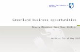 Greenland business opportunities Deputy Minister Jørn Skov Nielsen 1 Nordmin; 7th of May 2015 Ministry for Industry, Labour and Trade.