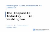Washington State Department of Commerce The Composite Industry in Washington Commerce Research Services October 2011.
