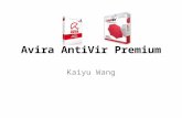 Avira AntiVir Premium Kaiyu Wang. About the Avira AntiVir Premium The Avira AntVir from German. It just has 30MB, but it can kill 1,600,000 virus Fust.