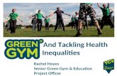 Rachel Hoyes Senior Green Gym & Education Project Officer And Tackling Health Inequalities.