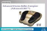 Advanced Electro Reflex Energizer (Advanced ERE TM ) Introducing HTE Canada – 2008 New Product Launch.