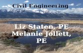 Liz Staten, PE Melanie Jollett, PE Civil Engineering.