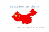 BY: ROSE NAH, MICHELLE H, AND NICOLE S. Religion in China.