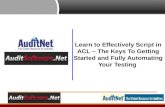 Learn to Effectively Script in ACL – The Keys To Getting Started and Fully Automating Your Testing.