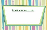 Contraception. Contraception What Is Contraception –contra = “against –ception = “conception” Any method that tries to prevent fertilization.