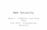 Web Security Adam C. Champion and Dong Xuan CSE 4471: Information Security.