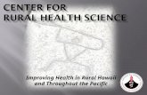 Improving Health in Rural Hawaii and Throughout the Pacific.