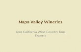 Napa Valley Wineries Your California Wine Country Tour Experts.