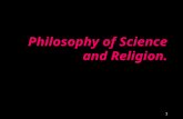1 Philosophy of Science and Religion. Tutor: Howard Taylor.