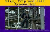 Copyright  Progressive Business Publications Slip, Trip and Fall Prevention.