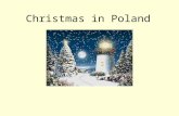 Christmas in Poland. Advent Christmas in Poland is preceded by Advent, the period of preparation for the celebration of Nativity of Jesus. It starts on.