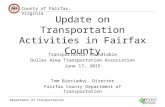 County of Fairfax, Virginia Department of Transportation Update on Transportation Activities in Fairfax County Transportation Roundtable Dulles Area Transportation.