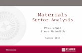 Materials Sector Analysis Paul Lewis Steve Meredith Summer 2013.